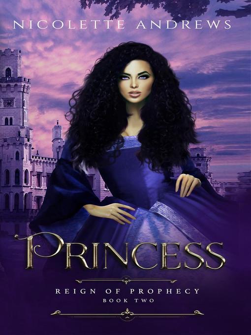 Title details for Princess by Nicolette Andrews - Available